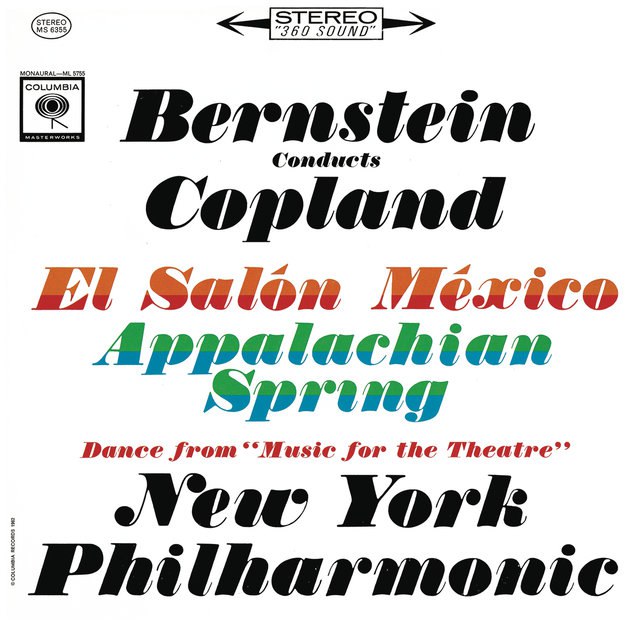 Leonard Bernstein - Copland: Appalachian Spring, El Salon Mexico & Music for the Theatre (1962) [FLAC]