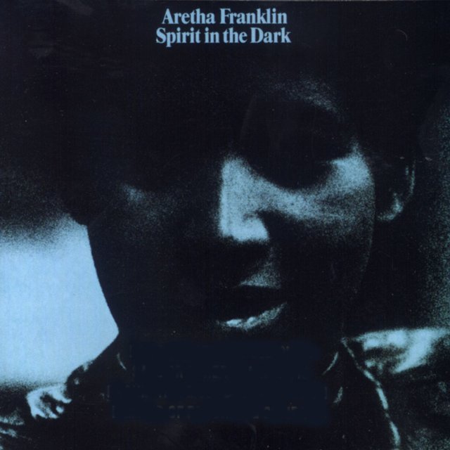 Aretha Franklin - Spirit in the Dark (1970) [FLAC]
