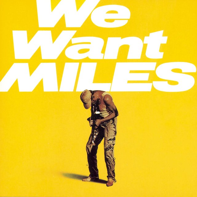 Miles Davis - We Want Miles (1982) [FLAC]