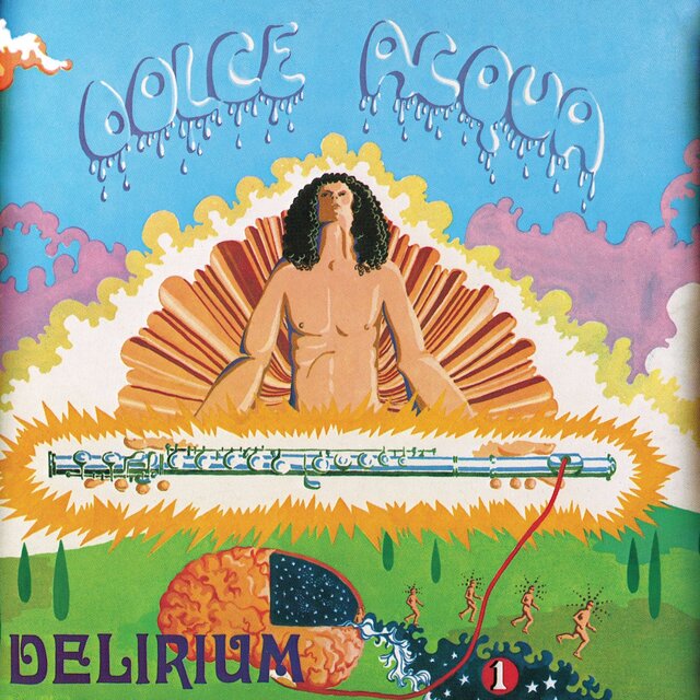 Delirium - Dolce acqua (1971) [FLAC]
