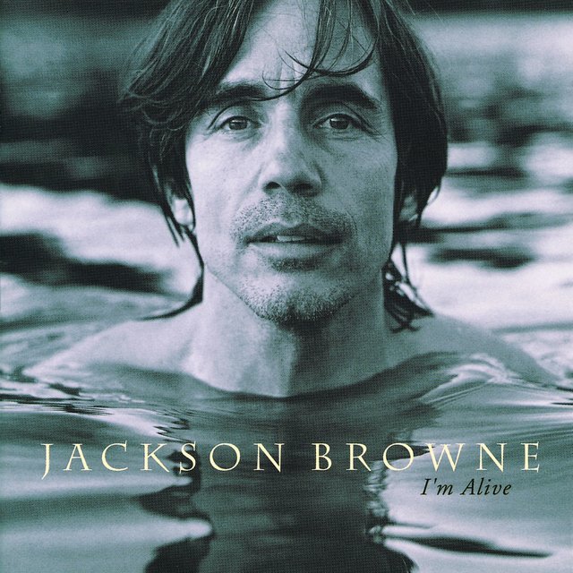 Jackson Browne - I'm Alive (1993) [FLAC]