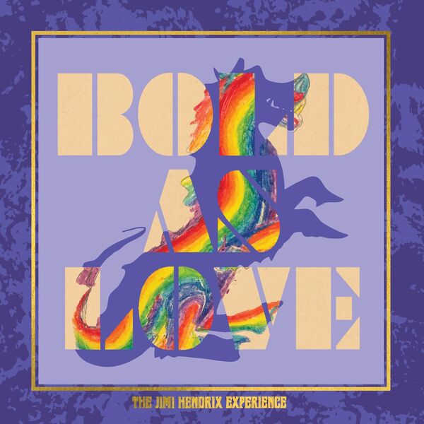 Jimi Hendrix — Bold As Love - The Axis: Bold As Love Sessions (2025) [FLAC]
