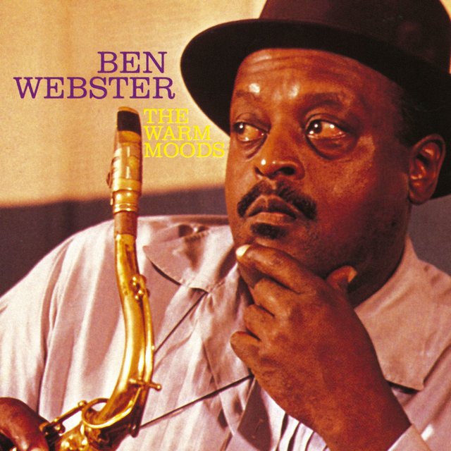 Ben Webster - The Warm Moods (1961) [FLAC]