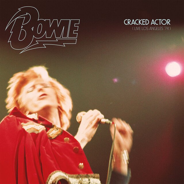 David Bowie - Cracked Actor: Live Los Angeles '74 (2017) [FLAC]