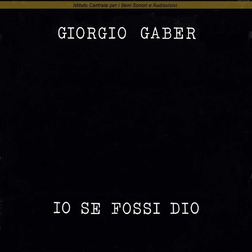 Giorgio Gaber - Io se fossi Dio (1980) Singolo in vinile [FLAC]