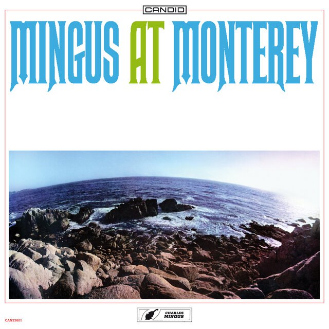 Charles Mingus - Mingus At Monterey (1964) [FLAC]