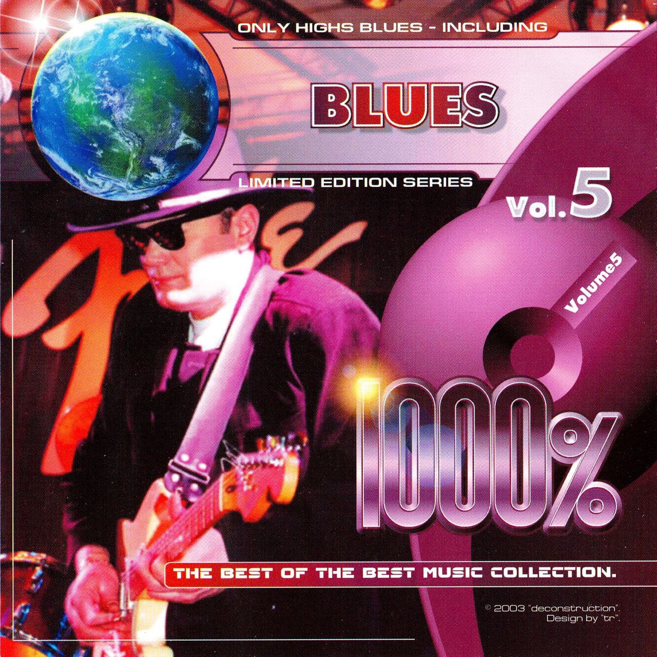 VA - 1000% The Best Of The Best Music Collection Blues Vol. 5 (2003)
