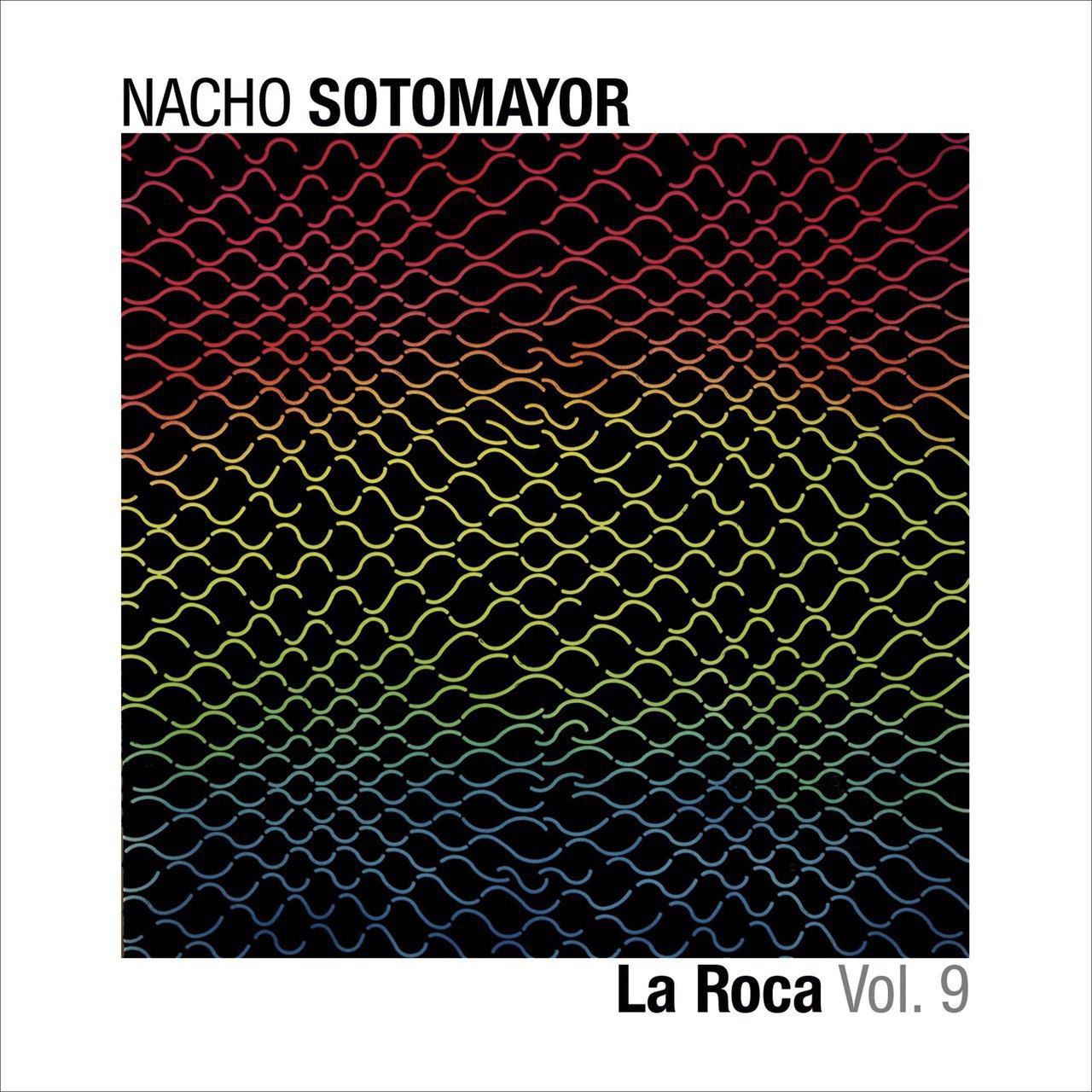 Nacho Sotomayor - La Roca Vol. 9